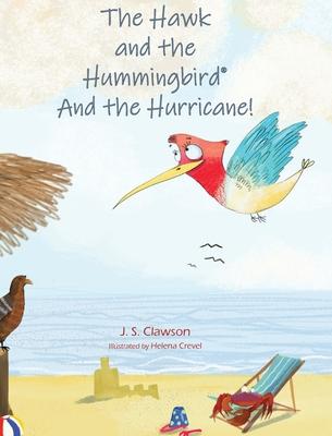 The Hawk and the Hummingbird And the Hurricane!