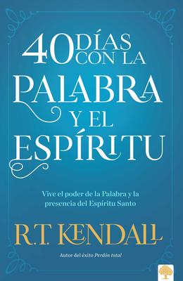 40 Das Con La Palabra Y El Espritu / 40 Days in the Words and Spirit