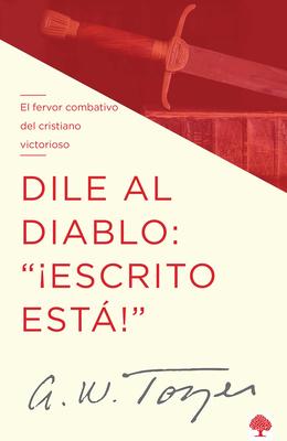 Dile Al Diablo: "Escrito Est!" / I Talk Back to the Devil