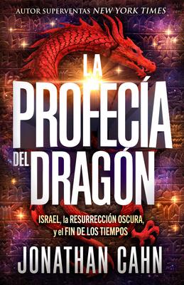 La Profeca del Dragn / The Dragon's Prophecy