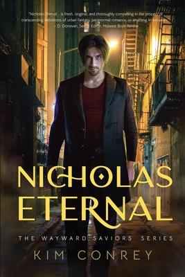 Nicholas Eternal (The Wayward Saviors, Book One)