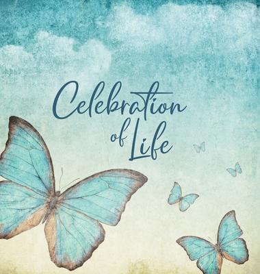 Celebration of Life - Family & Friends Keepsake Guest Book to Sign In with Memories & Comments: Family & Friends Keepsake Guest Book to Sign In with M