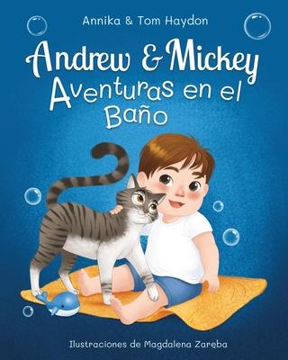 Aventuras en el Bao de Andrew y Mickey