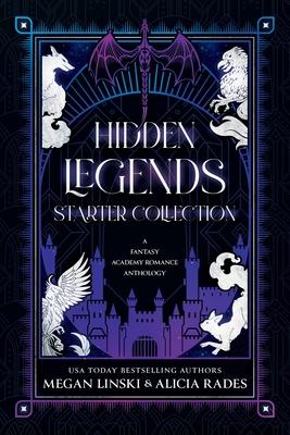 Hidden Legends Starter Collection: A Fantasy Academy Romance Anthology