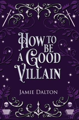 How to Be a Good Villain