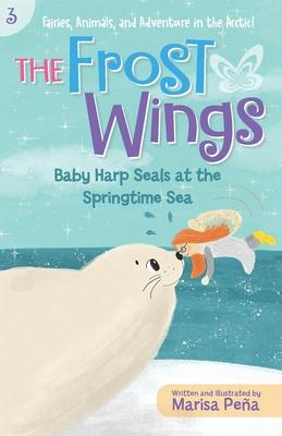 The Frost Wings: Baby Harp Seals at the Springtime Sea