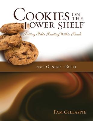 Cookies on the Lower Shelf: Part I Genesis - Ruth: Part I Subscription