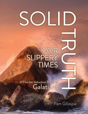 Solid Truth for Slippery Times: A Flexible Inductive Study of Galatians Subscription
