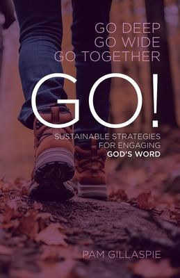 GO! Sustainable Strategies for Engaging God's Word Subscription