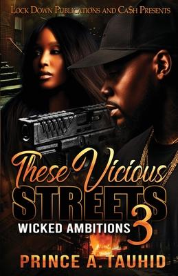 These Vicious Streets 3