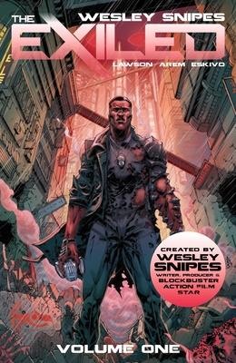 Wesley Snipes' the Exiled Vol 1