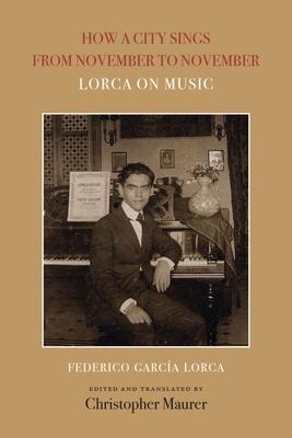 How a City Sings from November to November: Lorca on Music Subscription