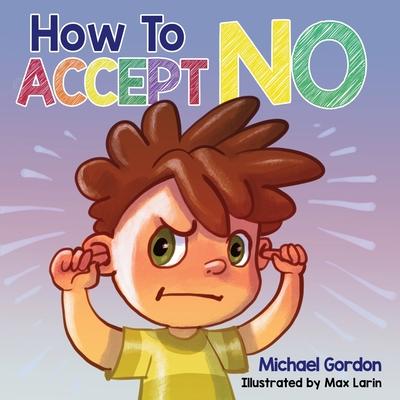 How To Accept No