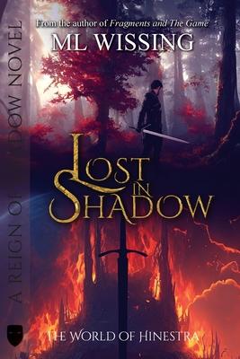 Lost in Shadow: A Reign of Shadow