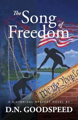 The Song of Freedom: A Historical Mystery Novel