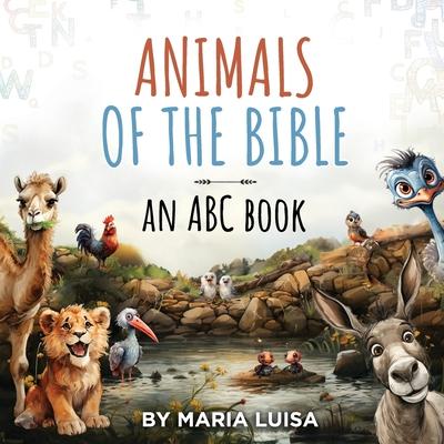 Animals of the Bible: An ABC Book