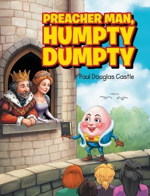 Preacher Man, Humpty Dumpty