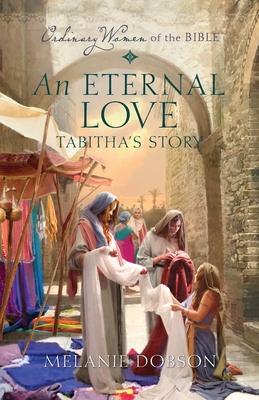 An Eternal Love: Tabitha's Story