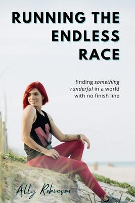 Running The Endless Race