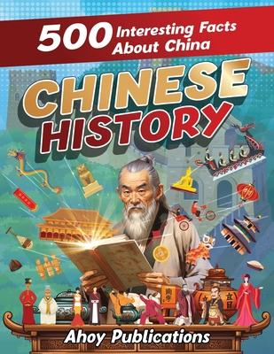 Chinese History: 500 Interesting Facts About Chinese History