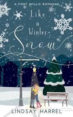 Like a Winter Snow: A Sweet Romance