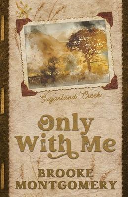 Only With Me (Alternate Special Edition Cover)