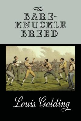 The Bare-Knuckle Breed