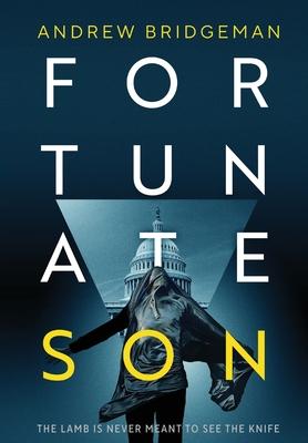 Fortunate Son: A Suspenseful Psychological Thriller