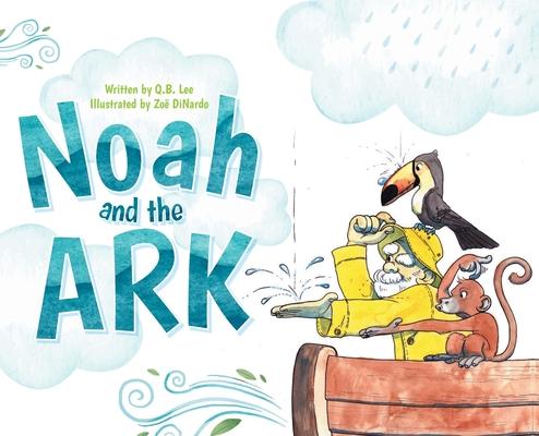 Noah and the Ark