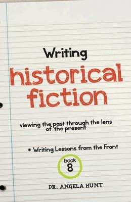 Writing Historical Fiction