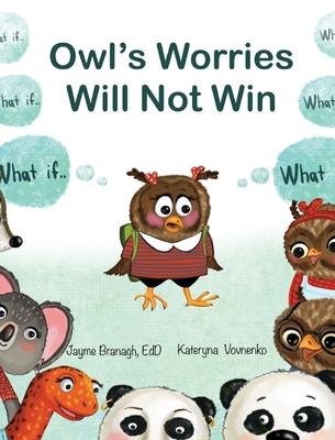 Owl's Worries Will Not Win