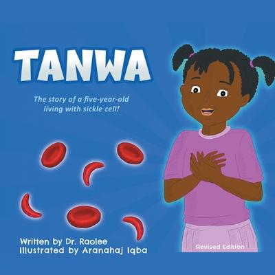 Tanwa: The Story of a Five-Year-old Living with Sickle Cell!