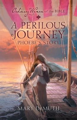 A Perilous Journey: Phoebe's Story