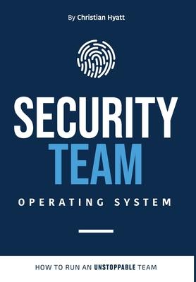 Security Team Operating System