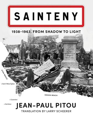 Sainteny: 1938 - 1963, From Shadow to Light