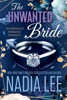 The Unwanted Bride: An Arranged Marriage Romance