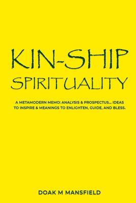 Kin-Ship Spirituality