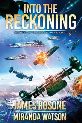 Into the Reckoning: Book Ten