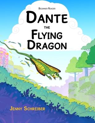 Dante the Flying Dragon: Soaring High Animal Facts About the Draco Lizard, Beginner Reader