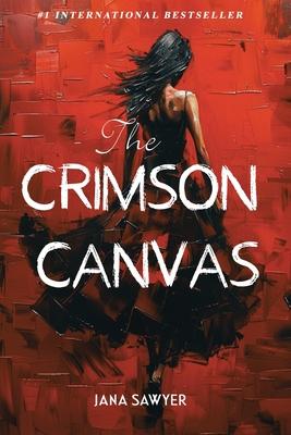 The Crimson Canvas: A Romantic Suspense Novel