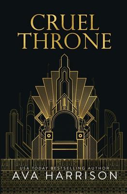 Cruel Throne: A Mafia Romance