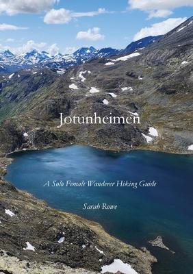 Jotunheimen: A Solo Female Wanderer Hiking Guide Subscription