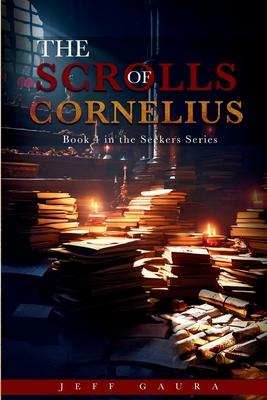 The Scrolls Of Cornelius