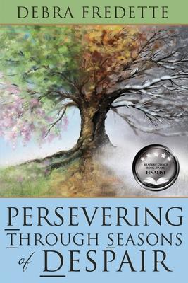 Persevering Through Seasons of Despair