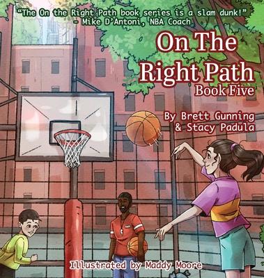 On the Right Path: Book Five