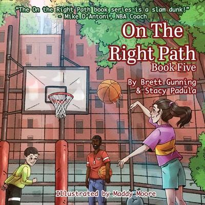 On the Right Path: Book Five