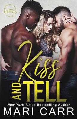 Kiss and Tell