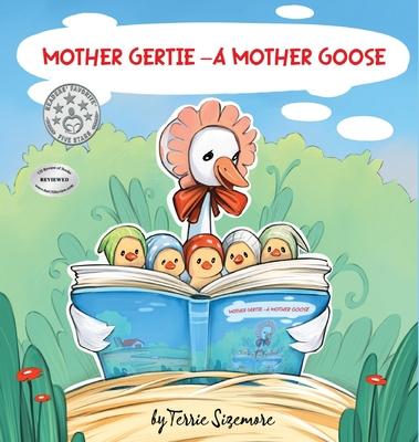 Mother Gertie: A Mother Goose Subscription