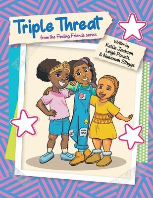 Triple Threat: From the Finding Friends Series