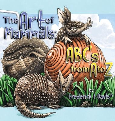 The Art of Mammals: ABC's from A to Z Subscription